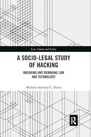 A Socio-Legal Study of Hacking