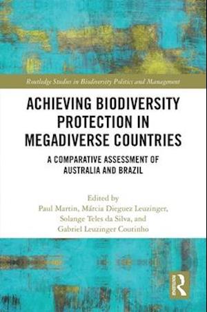 Achieving Biodiversity Protection in Megadiverse Countries
