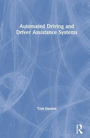 Automated Driving and Driver Assistance Systems