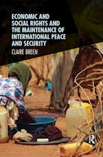Economic and Social Rights and the Maintenance of International Peace and Security