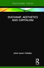 Duchamp, Aesthetics and Capitalism
