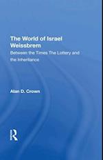 The World Of Israel Weissbrem