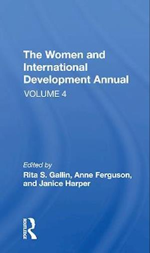 The Women And International Development Annual, Volume 4