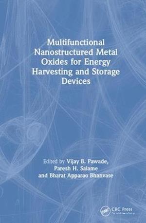 Multifunctional Nanostructured Metal Oxides for Energy Harvesting and Storage Devices