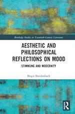 Aesthetic and Philosophical Reflections on Mood
