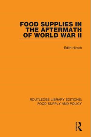 Food Supplies In The Aftermath Of World War II