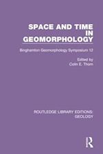 Space and Time in Geomorphology