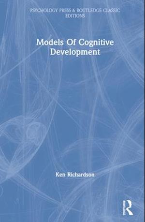 Models Of Cognitive Development