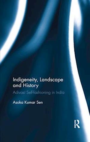 Indigeneity, Landscape and History