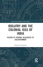 Idolatry and the Colonial Idea of India