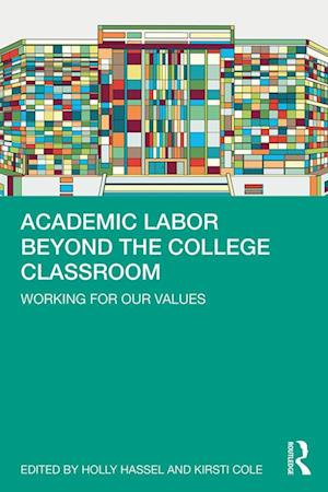 Academic Labor Beyond the College Classroom