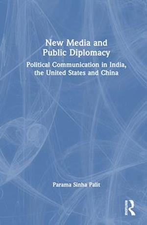 New Media and Public Diplomacy