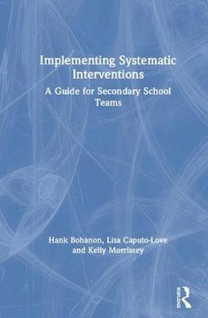 Implementing Systematic Interventions