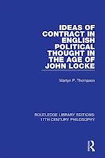 Ideas of Contract in English Political Thought in the Age of John Locke