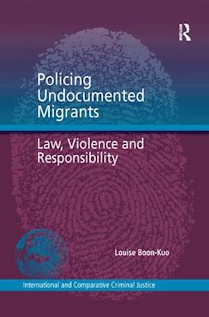 Policing Undocumented Migrants