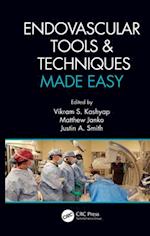 Endovascular Tools & Techniques Made Easy