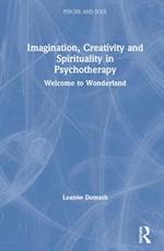Imagination, Creativity and Spirituality in Psychotherapy