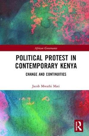 Political Protest in Contemporary Kenya