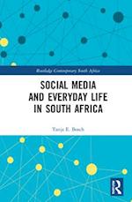 Social Media and Everyday Life in South Africa