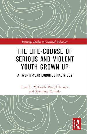 The Life-Course of Serious and Violent Youth Grown Up