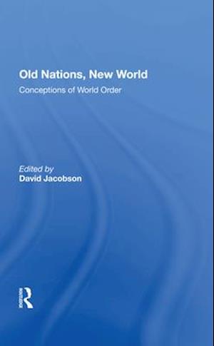 Old Nations, New World