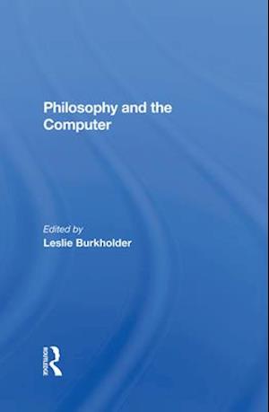 Philosophy and the Computer