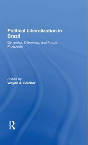 Political Liberalization In Brazil