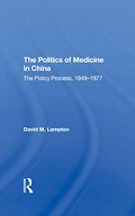 The Politics of Medicine in China