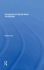 Prospects for Soviet Grain Production
