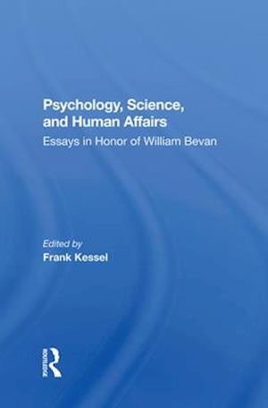Psychology, Science, And Human Affairs