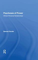 Psychoses Of Power