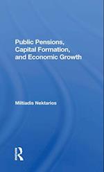 Public Pensions, Capital Formation, And Economic Growth