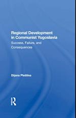 Regional Development in Communist Yugoslavia