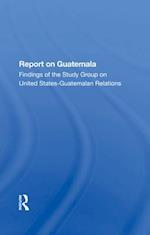Report On Guatemala