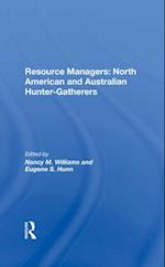Resource Managers: North American and Australian Hunter-Gatherers