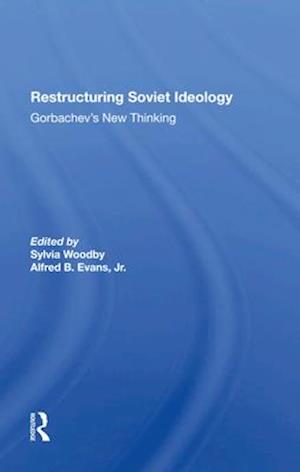 Restructuring Soviet Ideology