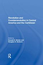 Revolution and Counterrevolution in Central America and the Caribbean