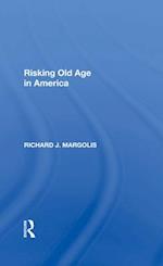 Risking Old Age In America