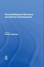 Rural Settlement Structure And African Development