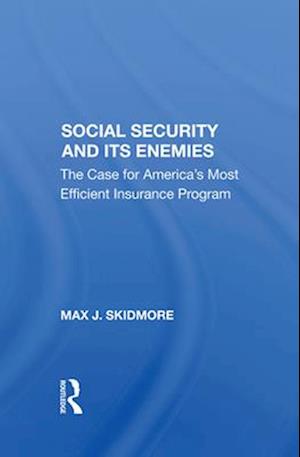 Social Security And Its Enemies