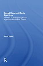 Social Uses And Radio Practices