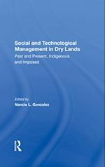 Social and Technological Management in Dry Lands