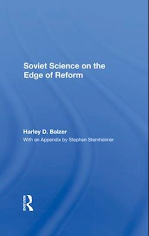 Soviet Science On The Edge Of Reform