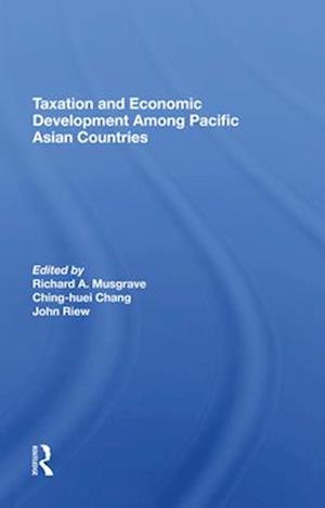 Taxation And Economic Development Among Pacific Asian Countries