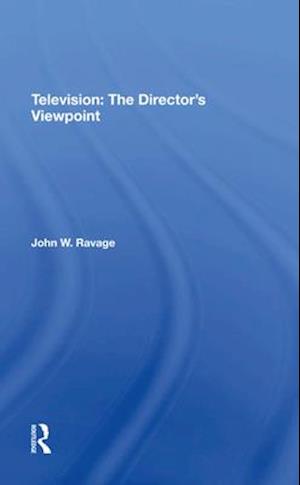 Television: The Director's Viewpoint