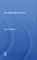 The Arabs' New Frontier
