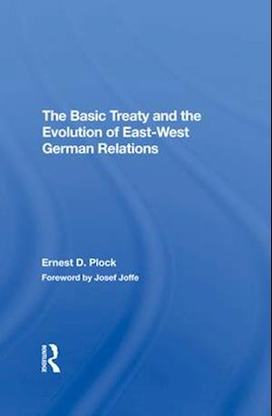 The Basic Treaty And The Evolution Of Eastwest German Relations