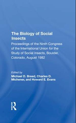 The Biology Of Social Insects