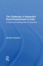 The Challenge Of Integrated Rural Development In India