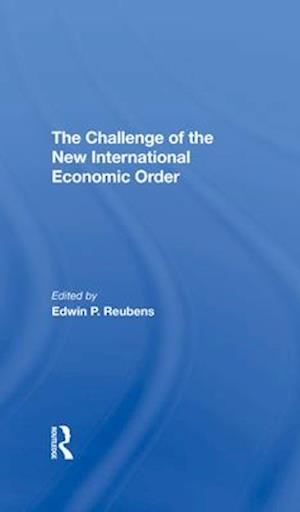 The Challenge Of The New International Economic Order